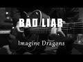 Bad Liar - Imagine Dragons (Acoustic Karaoke)