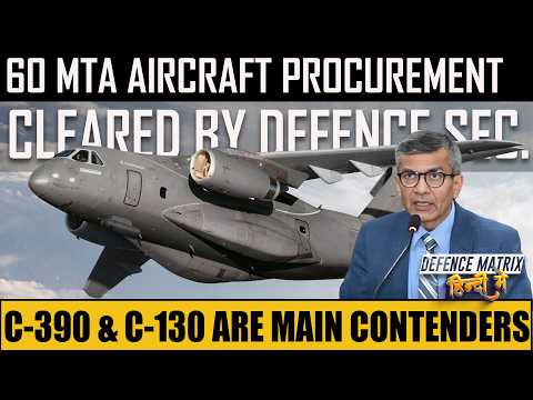 60 MTA Procurement cleared | C-390 and C-130 are main contenders | हिंदी में