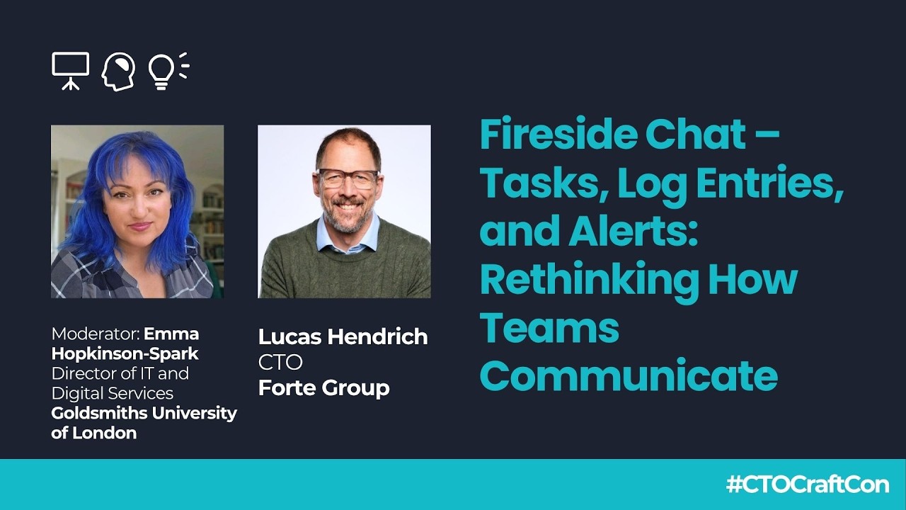 Fireside Chat – Tasks, Log Entries, and Alerts Rethinking How Teams Communicate