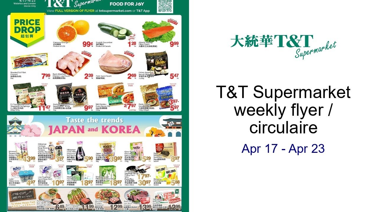 T&T Supermarket weekly flyer / circulaire Apr 17 - Apr 23