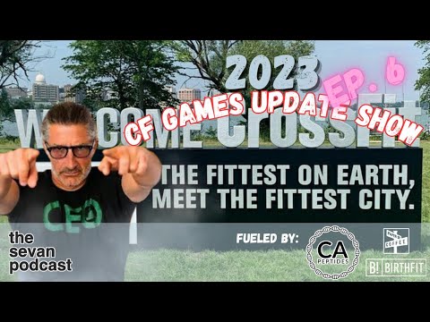 CrossFit Games Update Show Ep. 6