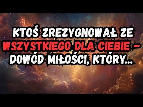 💌❤️ KTOŚ ZREZYGNOWAŁ ZE WSZYSTKIEGO DLA CIEBIE - DOWÓD MIŁOŚCI, KTÓRY...