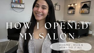 HOW I OPENED MY SALON | how much I spent, expenses to run + pictures!