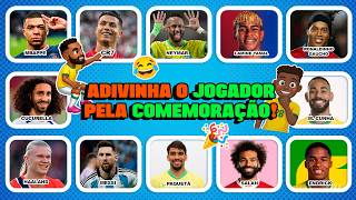 Quiz Futebol 2026 ⚽ Adivinhe o jogador pela COMEMORAÇÃO 🎉 Neymar, CR7, Lamine Yamal, Messi, Haaland