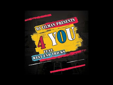 @djlilman973 Feat West End Tricks - 4 You ( Jersey Club )