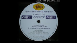 Mykila* ‎– Smile (For A Brighter Day) - (Cisko & Sovereign Underground Mix)
