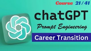 Career Transition | Mastering AI & ChatGPT | Lecture 21/41