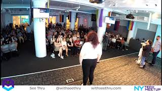 July 2019 NY Tech Meetup - See Thru