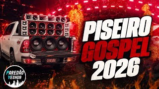 SELEÇÃO PISEIRO GOSPEL 2026