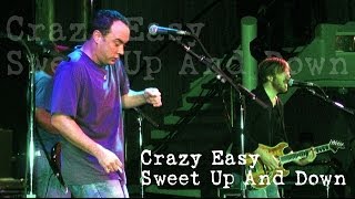 Dave Matthews Band - Crazy Easy - Sweet Up and Down - (Audio Only)