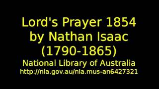 Australian Lord's Prayer 1845 by Isaac Nathan 1790-1864
