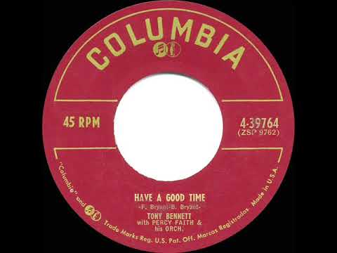 1952 HITS ARCHIVE: Have A Good Time - Tony Bennett