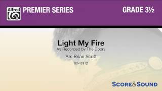 Light My Fire, arr. Brian Scott – Score &amp; Sound