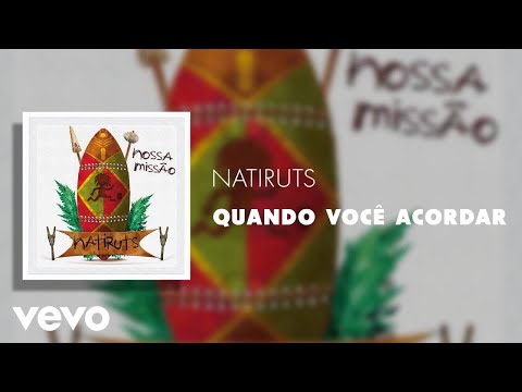 Quando Você Acordar - Natiruts