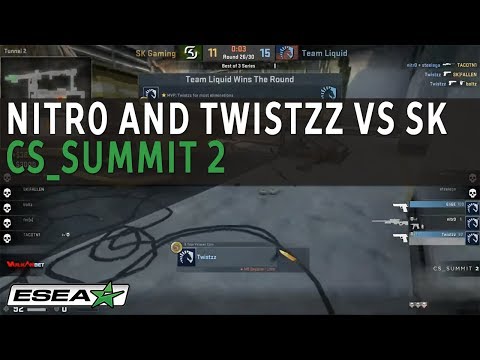 Liquid nitr0 and Twistzz vs SK Gaming at cs_summit 2
