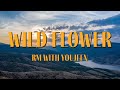 Wild Flower Lyrics RM With Youjeen