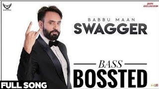 SWAGGER || Babbu Maan || BASS BOOSTED