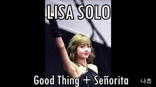 Download lagu Lisa Solo Good Thing   Señorita [studio version] mp3