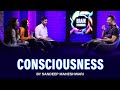 Brainstorming on Consciousness By Sandeep Maheshwari