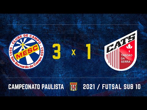 MESC/SBC  3 x 1 CATS - Campeonato Paulista FPFS 2021 sub10 - 28/08/2021