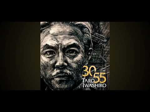 Taro Iwashiro The 30/55 - Life Symphonic Suite