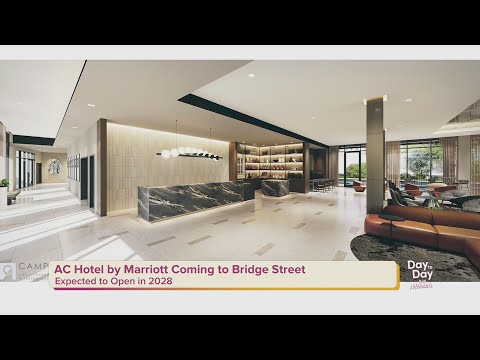 AC Hotel by Marriott Coming to Bridge Street | June 3, 2026 ...