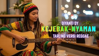 Download lagu KEJEBAK NYAMAN | DIYANTI-DY (Tarling Cover Reggae SKA) VIRALL DI TIKTOK  mp3