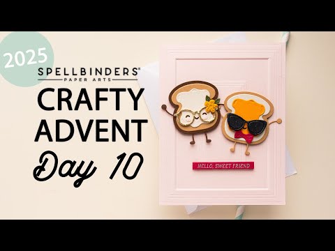 Spellbinders 2025 Crafty Advent Calendar - Day 10