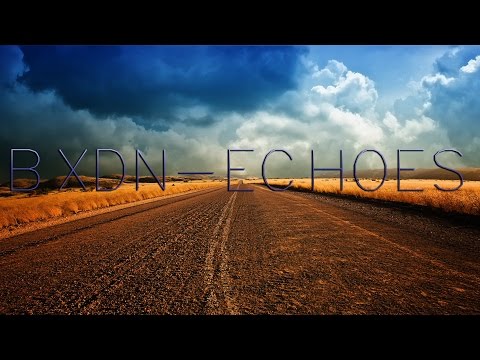 BXDN - Echoes