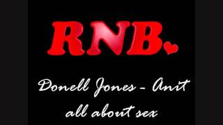 Donell Jones - Anit all about sex