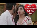 Silsila Badalte Rishton Ka |  Title Track Full Video Song