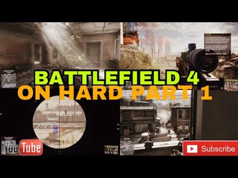 BATTLEFIELD 4: PART 1: HARD=battlefield 4 stream, ps4 battlefield story line, bf4 ps4, ps4 bf4