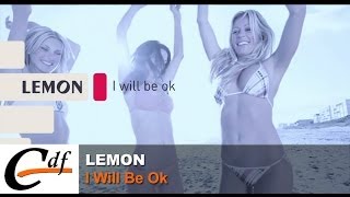 LEMON - I will be ok (official music video)