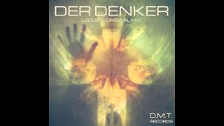 Der Denker - Locust (Original Mix) - D.M.T. Records