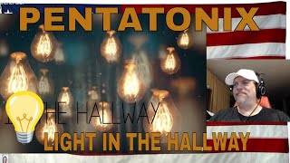 PENTATONIX - LIGHT IN THE HALLWAY (LYRICS) - REACTION - so beautiful!
