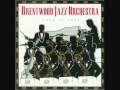 Brentwood Jazz Orchestra - Come Sunday