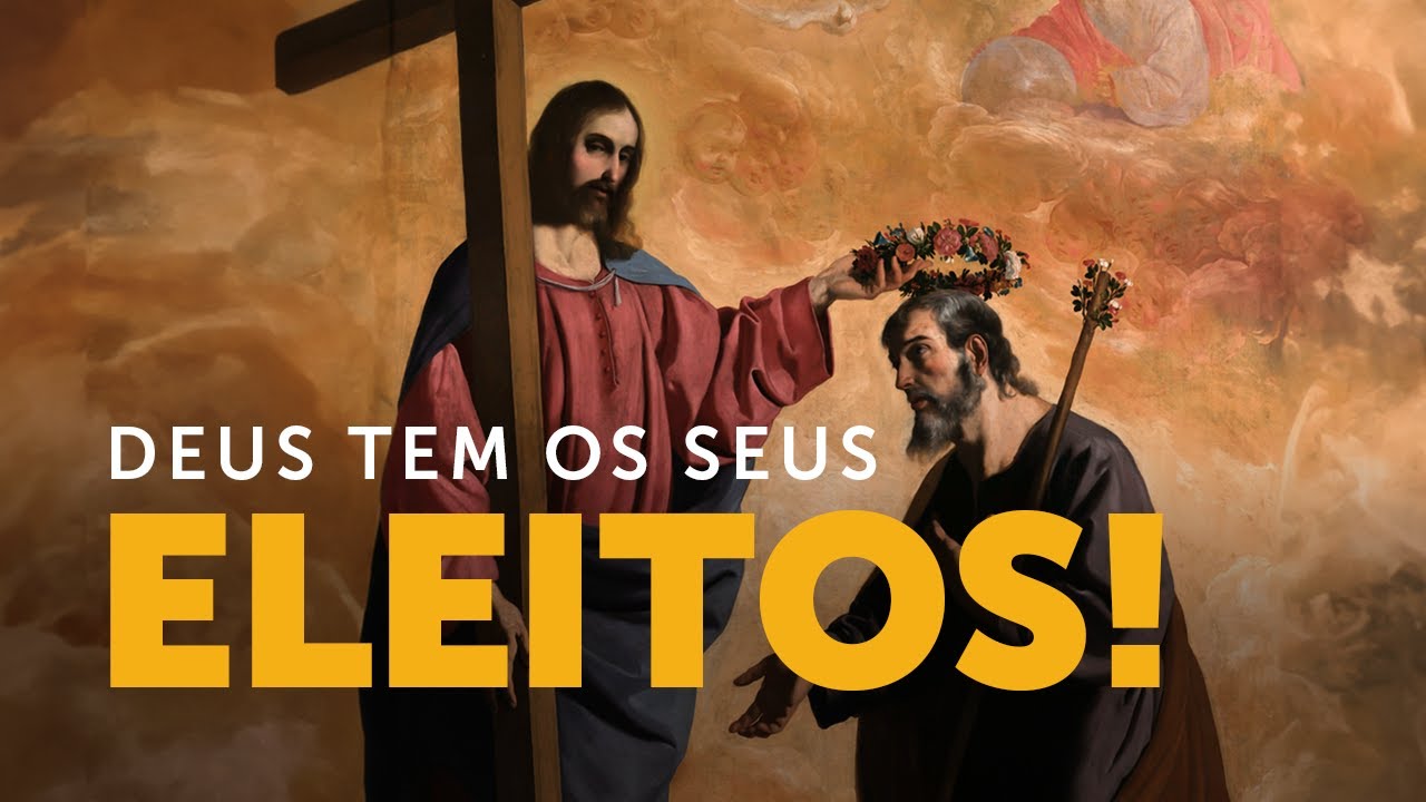 Pregação Seleta | Deus tem os seus eleitos, mas não devemos ter inveja deles!