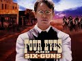 Four Eyes And Six Guns 1992 Western Comedy Film