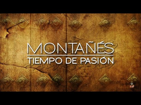 Documental 'Montañés. Tiempo de Pasión' (HD), en el IV centenario de la talla del Señor de Pasión