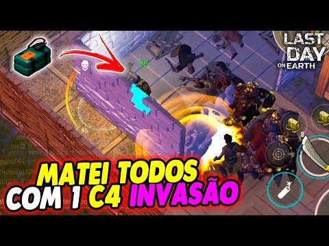 MATEI TODOS COM 1 C4 NA INVASÃO - Last Day On Earth