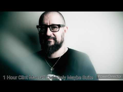 1 Hour Clint Mansell Definitely Maybe Suite