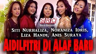 Siti Nurhaliza, Noraniza Idris, Liza Hanim, Anis Suraya - Aidilfitri Di Alaf Baru (Official MV - HD)