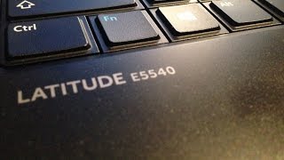 Dell Latitude 5000 Series, E5540 Review