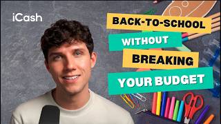 Back to School Without Breaking Your Budget 🛒🎒#icash #icanwithicash