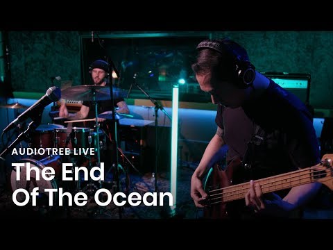 The End Of The Ocean - redemption | Audiotree Live