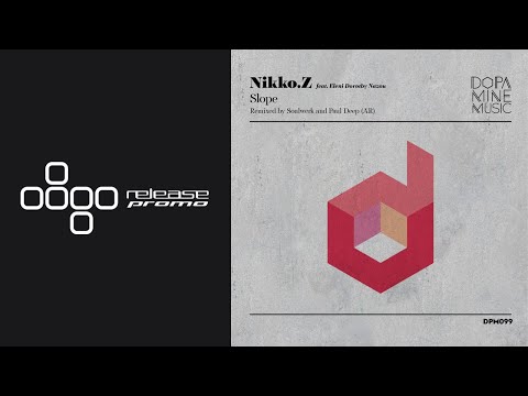 PREMIERE: Nikko.Z - Slope ft. Eleni Dorothy Nazou (Paul Deep Remix) [Dopamine Music]