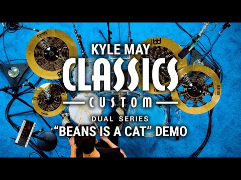 Meinl Cymbals - Classics Custom Dual - Kyle May "Beans is a Cat" Demo