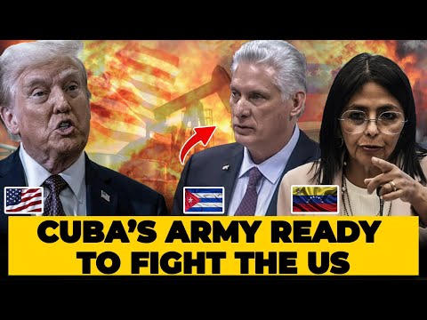 CUBAN ARMY READY TO GO TO WAR AGAINST TRUMP’S ARMY