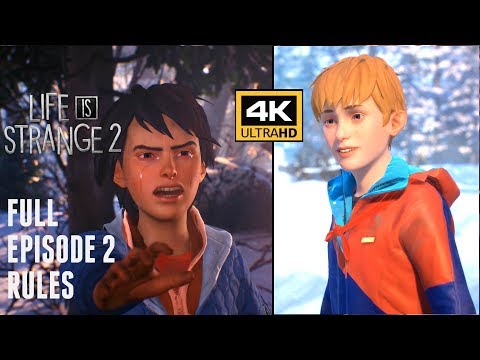 Life is strange Season 2 Episode 2 Rules 4K