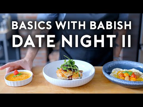 Date Night Dinner II | Basics with Babish